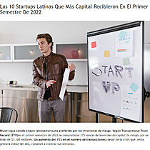 Las 10 Startups Latinas Que Ms Capital Recibieron En El Primer Semestre De 2022